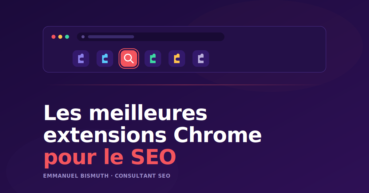 Les meilleures extensions Chrome pour le SEO