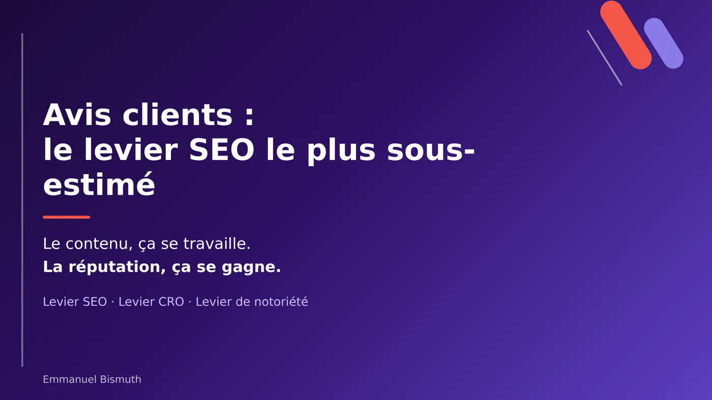 Avis clients : le levier SEO le plus sous-estimé