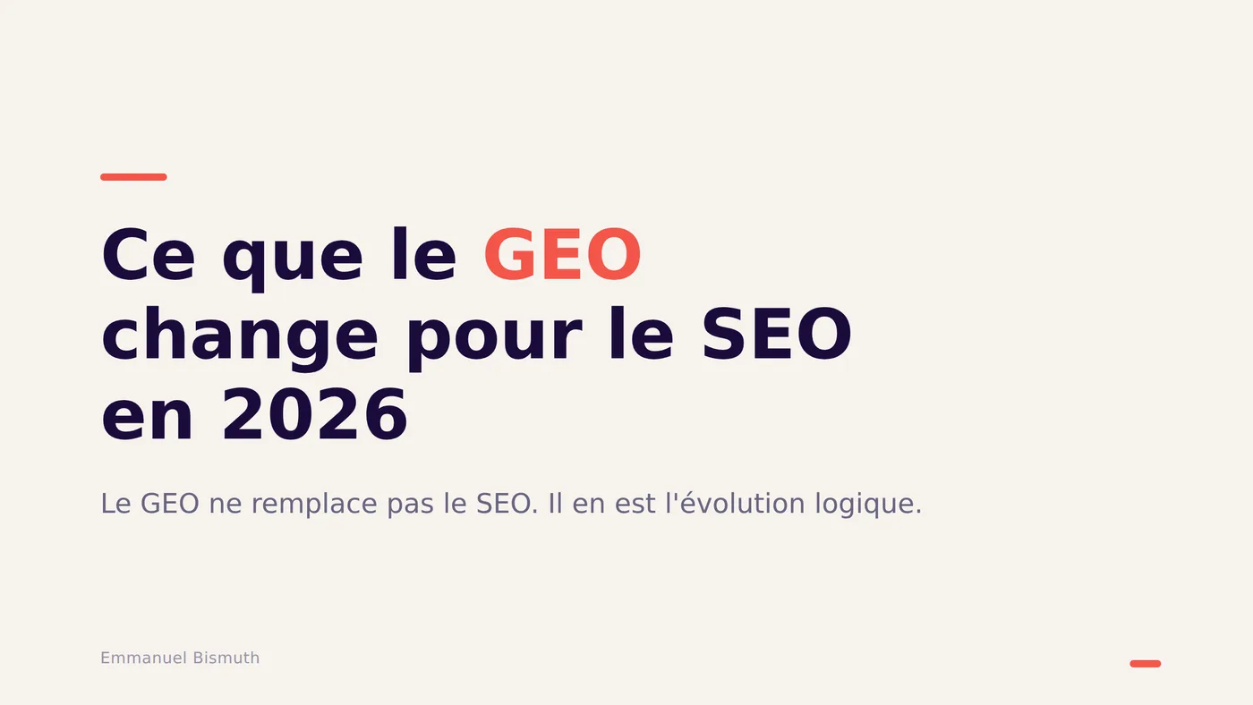 Ce que le GEO change pour le SEO en 2026