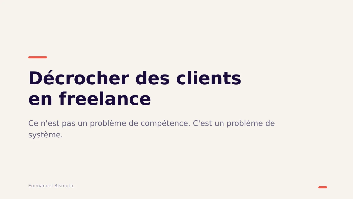 Ma méthode pour décrocher des clients en freelance